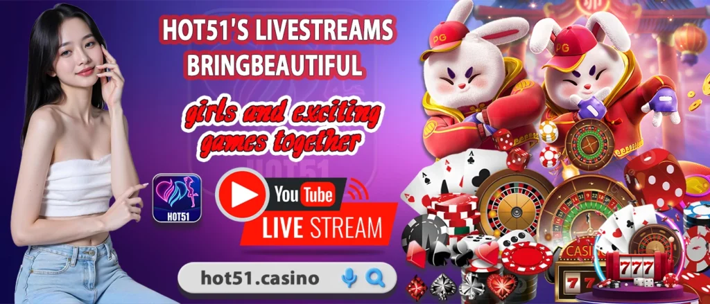 Hot51: Watch Live Streams and Play Casino Games